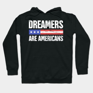 DACA - Pro Immigration, Immigrants, & Dreamers Hoodie